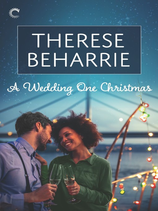 Title details for A Wedding One Christmas by Therese Beharrie - Available